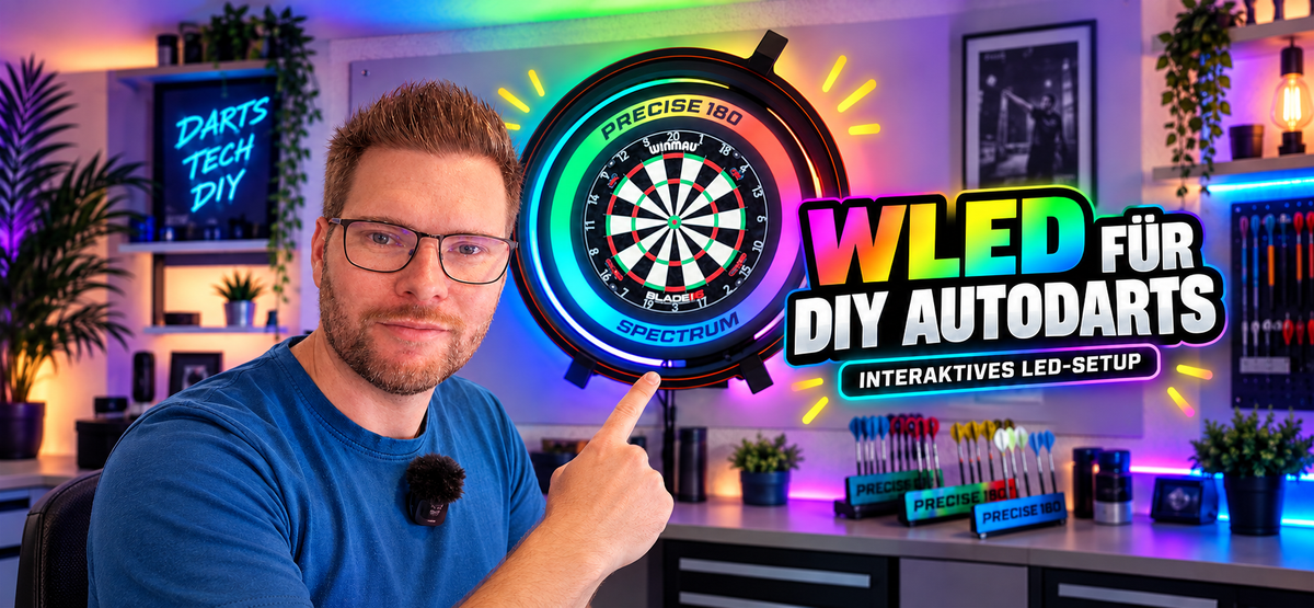 Autodarts WLED Erweiterung: Wenn dein Dartboard auf Würfe mit Licht reagiert